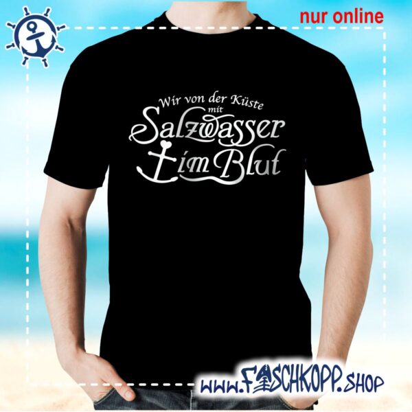 T-Shirt - Salzwasser im Blut - Fischkopp – Bild 3