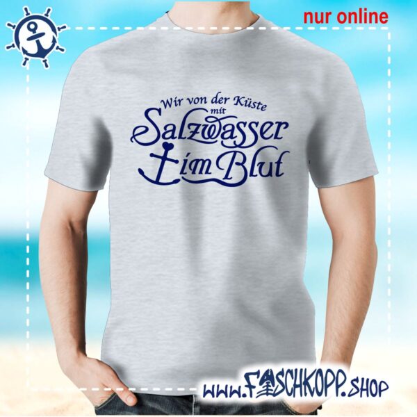 T-Shirt - Salzwasser im Blut - Fischkopp – Bild 4